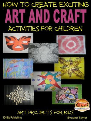 cover image of How to Create Exciting Art and Craft Activities For Children
